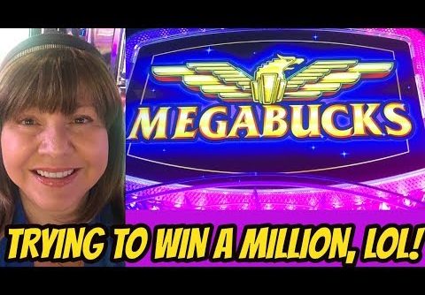 BIG WIN ON MEGABUCKS-TRYING TO WIN A MILLION-LOL