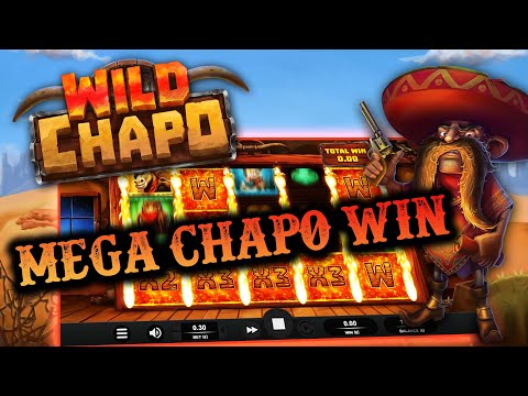 WILD CHAPO 🧨🧨 SUPER MEGA WIN 🧨🧨
