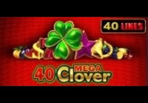 40 Mega Clover – Slot Machine – 40 Lines