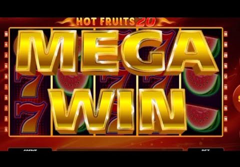 HOT FRUITS 20 MEGA WIN / SLOT MEGA WIN AFTER NICE WIN 💯 TOP