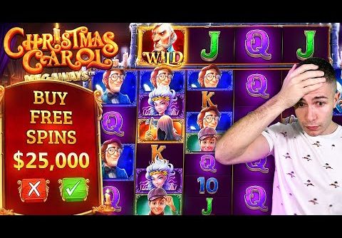 $25,000 Christmas Carol Megaways Bonus Buy and I go MYSTERY SPINS (25K SUB SPECIAL #16) 🎅