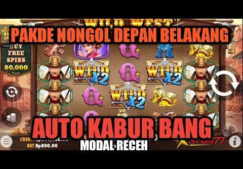 🟢WILD WEST GOLD BIG WIN|•FULL PAKDE DEPAN BELAKANG|•PRAGMATICPLAY SERING MENANG