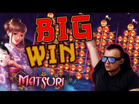 SUPER BIG WIN SURPRISE on Matsuri Slot!