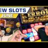 New Slots of June 2021