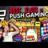 BIGGEST WINS on PUSH GAMING Slots!