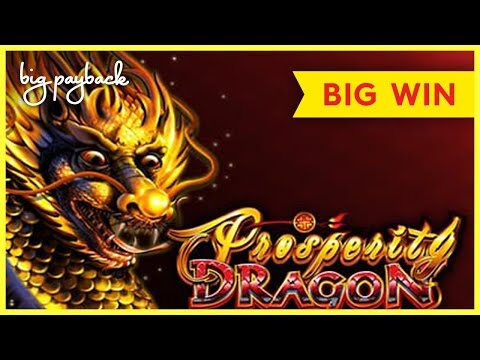 FIRST SPIN BONUS! Prosperity Dragon Slot – BIG WIN SESSION!