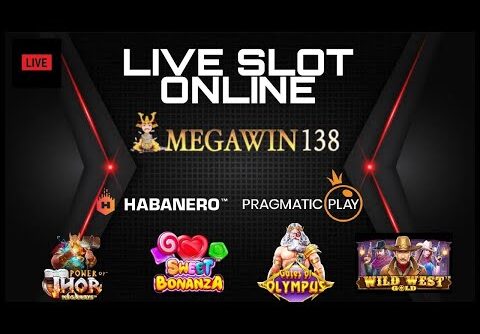 LIVE SLOT ONLINE   FREBET GRATIS UNUK NEW MEMBER DAN DAGET     MEGAWIN 138