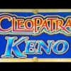 Cleopatra Keno – I HIT MY NUMBERS – BIG WIN BONUS!