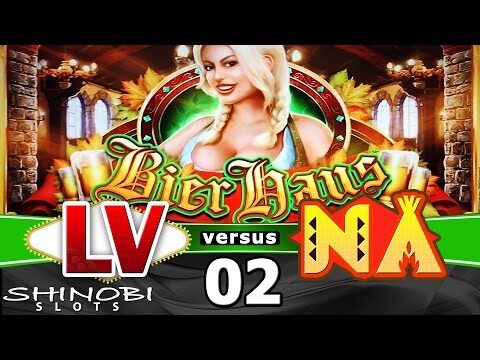 Las Vegas vs Native American Casinos Episode 2:  Bier Haus Slot Machine + Bonus, Super Big Win!!
