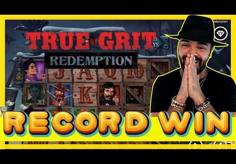 ROSHTEIN RECORD WIN ON TRUE GRIT REDEMPTION NEW SLOT!!