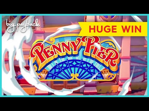 HUGE WIN SESSION! Penny Pier Step Right Up Slot – UP TO $25 BETS!