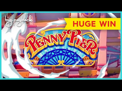 HUGE WIN SESSION! Penny Pier Step Right Up Slot – UP TO $25 BETS!