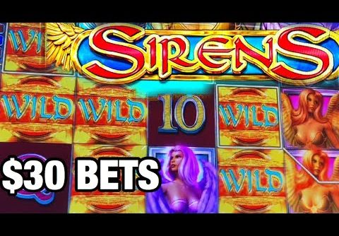 HUGE WIN SIRENS SLOT/ HIGH LIMIT/ $30 BETS/ MAX BETS/GRANDE WIN