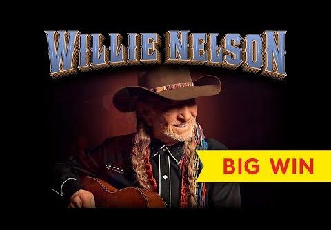 Willie Nelson Slot – BIG WIN, MANY FEATURES!