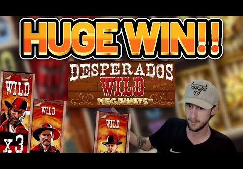 HUGE WIN!! DESPERADOS WILD MEGAWAYS BIG WIN –  Casino slot from Casinodaddy LIVE STREAM