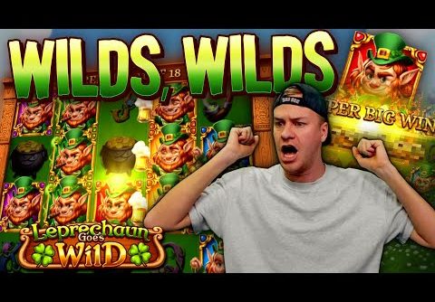 Leprechaun Goes Wild Slot *ACTUALLY* GOES WILD! ☘️ (HIGH STAKES BIG WIN)