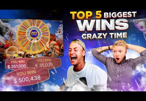 RECORD WIN $500 000 on Crazy Time slot – TOP 5 Biggest Wins