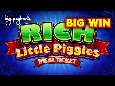 BIG WIN! Rich Little Piggies Meal Ticket Slot – HOT NEW GAME!