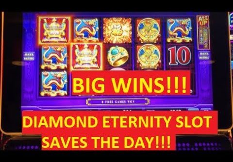 BIG WINS!!! DIAMOND ETERNITY SLOT BONUSES!!!! POKIES!!!