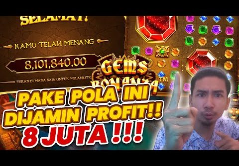 SLOT GACOR HARI INI | GEMS BONANZA TEMBUS JACKPOT 8 JUTA