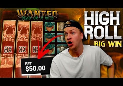 HIGH STAKES BIG WIN ON WANTED DEAD OR A WILD SLOT! 🔥