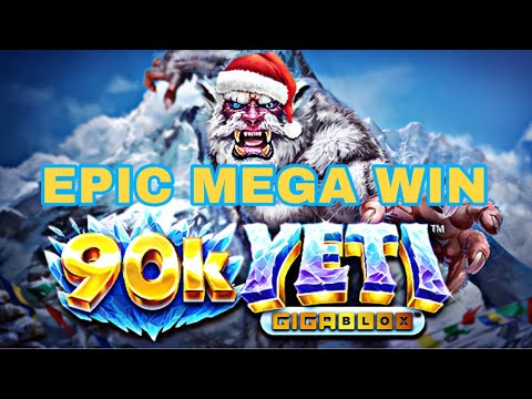 90k YETI ONLINE SLOT EPIC MEGA WIN