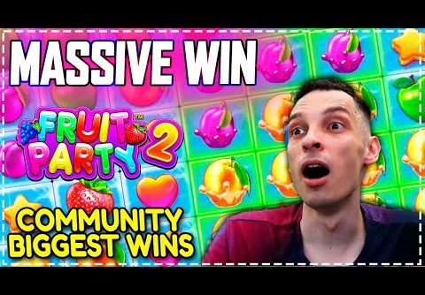 MASSIVE WINS 🔥 FRUIT PARTY 2 Slot! COMMUNITY BIGGEST WINS #4