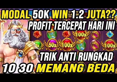 POLA SLOT GACOR HARI INI DI OLYMPUS MODAL RECEH 50K WIN 1.2JT TRIK JITU DI GATES OF OYLMPUS HARI INI