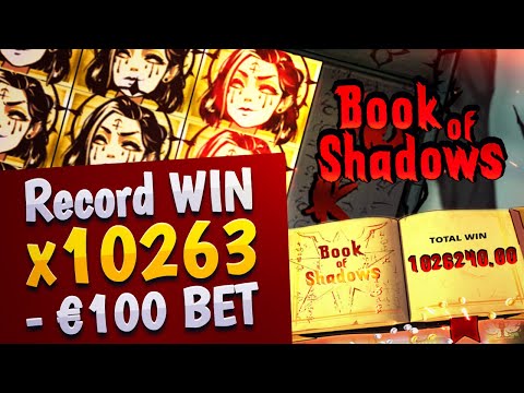 BOOK OF SHADOWS RECORD WIN x10263 – €100 BET!