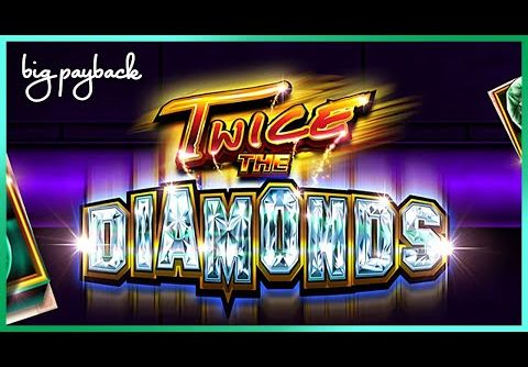 Twice the Diamonds Slot – BIG WIN SESSION!