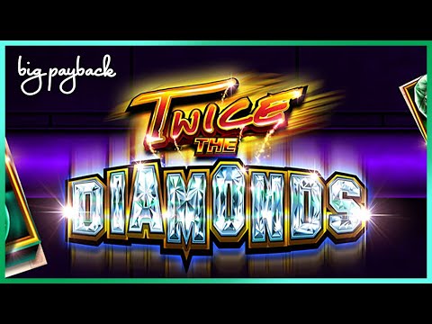 Twice the Diamonds Slot – BIG WIN SESSION!