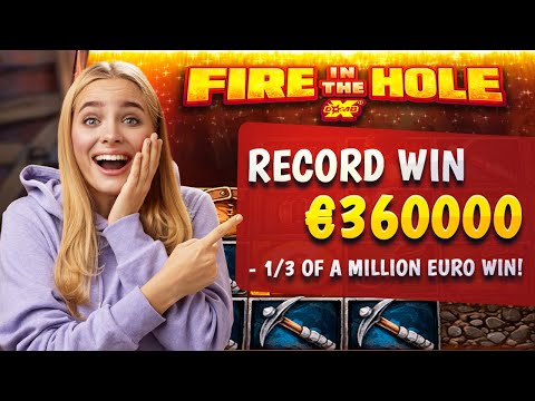 FIRE IN THE HOLE xBOMB RECORD WIN €360000 – 1/3 OF A MILLION EURO WIN!