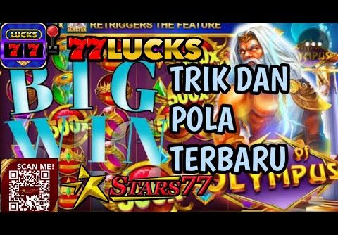 ☑️ SLOT GACOR HARI INI BOCORAN TRIK DAN POLA GATES OF OLYMPUS BIGWIN FEAT CUAN #77LUCKS #STARS77