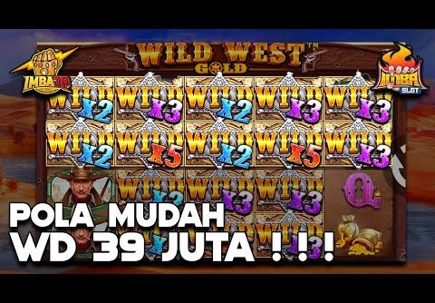 SLOT WILD WEST GOLD  HARI INI GACOR GILA WIN 39JT !