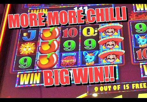 BIG WIN!!! MORE MORE CHILLI SLOT