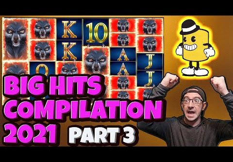 2021 Insane Slot Huge Wins Compilation – Final Part 3