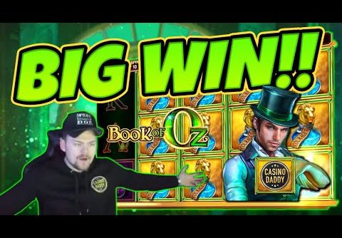 Huge Win! Book Of Oz BIG WIN – Epic Win on Online slots from CasinoDaddy LIVE Stream