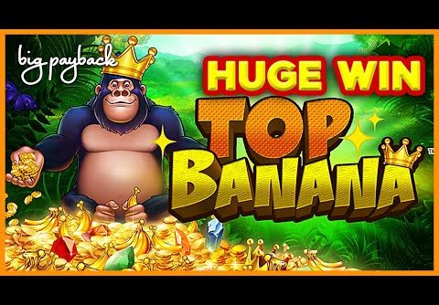 HUGE WIN! Top Banana Slot – HOT NEW GAME!