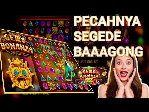 INFO SLOT GACOR HARI INI || GEMS BONANZA HUGE WIN 5X5 PECAHHHNYA NGERI BABE&HOKI99 GADA OBAT !!!