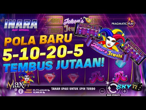 Main POLA 5-10-20-5 Joker’s Jewels Super Mega Win tembus JUTAAN! Slot Hoki Gacor Hari Ini!