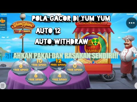 SLOT GACOR HARI INI || YUM YUM MODAL YAKIN || POLA AUTO WITHDRAW