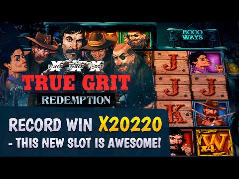 TRUE GRIT REDEMPTION RECORD WIN X20220 – 🤯THIS NEW SLOT IS AWESOME!