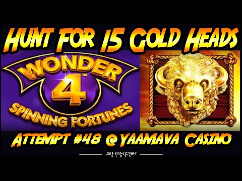Hunt For 15 Gold Heads!  Episode #48 on Wonder 4 Spinning Fortunes Slot Machine with 5 Bonuses!