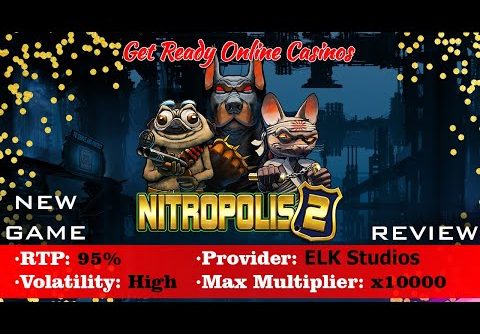 Nitropolis 2 Slot by ELK Studios – Super BIG WIN & Bonus Feature Review 2022