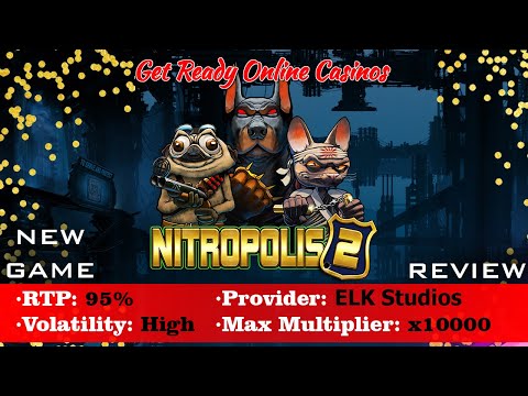 Nitropolis 2 Slot by ELK Studios – Super BIG WIN & Bonus Feature Review 2022