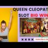 Queen Cleopatra  slot 🎰 max Bet big win in 10 minutes