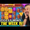 BIGGEST WINS OF THE WEEK 15! INSANE SLOT WINS!!