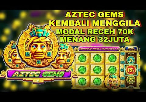 SLOT GACOR HARI INI !!!  || MODAL RECEH 70K WIN 32JT || AZTEC GEMS