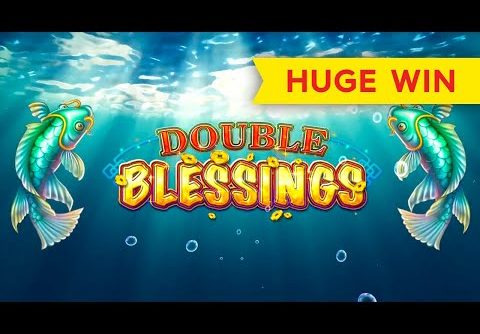 HUGE WIN! Double Blessings Slot – AWESOME!