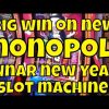 Big Win on Monopoly Lunar New Year Slot Machine!